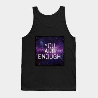 You are enough Tank Top